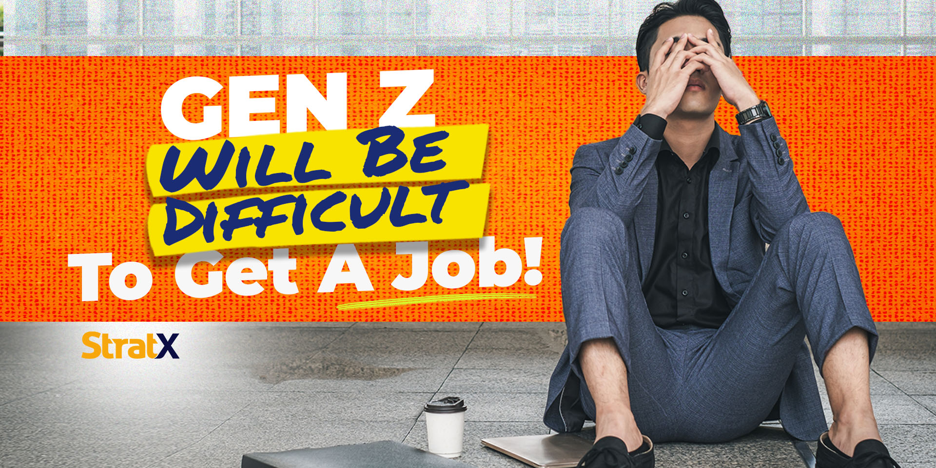 GENZ will be difficult to get a job gen z will be difficult to get a job